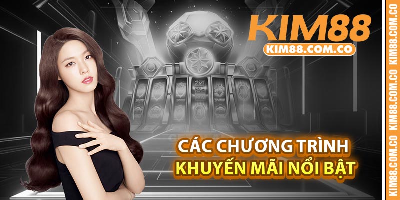 Các chương trình khuyến mãi nổi bật